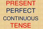 โครงสร้างและหลักการใช้ Present perfect continuous tense